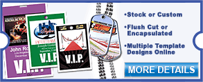 For easy identification of staff and guests, we offer a selection of stock and custom badges in a diverse array of styles.