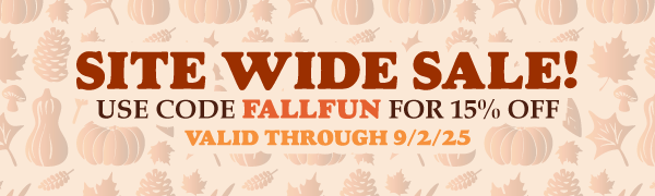 Site Wide Sale 15% Off Use Promo Code FALLFUN