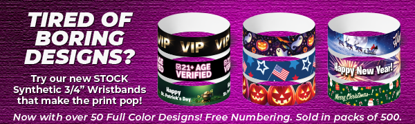 Try our new Stock Synthetic Wristbands with eye-catching designs!