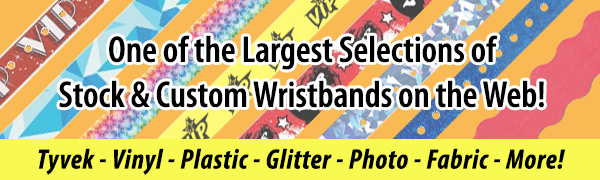 Click to view our large selection of stock and custom wristbands!