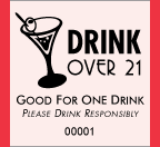 1.83&quot; x 2&quot; Drink Over 21 Roll Ticket