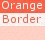 OrangeBorder